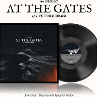 At The Gates - The Ghost Of A Future Dead [LP]