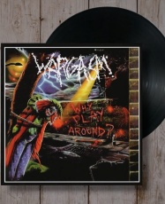 Wargasm - Why Play Around? [LP]