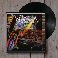Wargasm - Why Play Around? [LP]