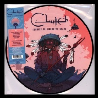 Clutch - Sunrise On Slaughter Beach [LP Picture]