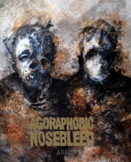 Agoraphobic Nosebleed - Arc [CD]