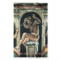 Crowbar - Time Heals Nothing [Cassette]