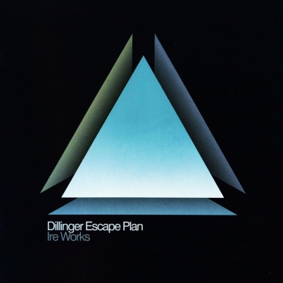 The Dillinger Escape Plan - Ire Works [CD]