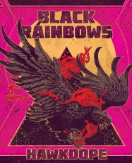 Black Rainbows - Hawkdope [LP]