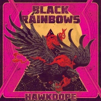 Black Rainbows - Hawkdope [LP]