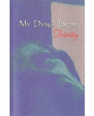 My Dying Bride - Trinity [Cassette]