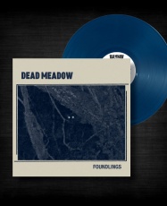 Dead Meadow - Foundlings [LP 2026]