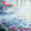 Trouble - Run To The Light
